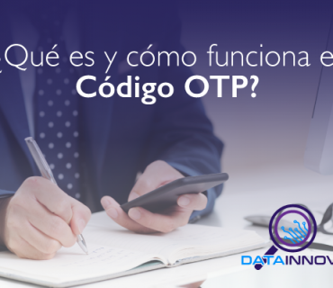 Qué es y cómo funciona el codigo OTP